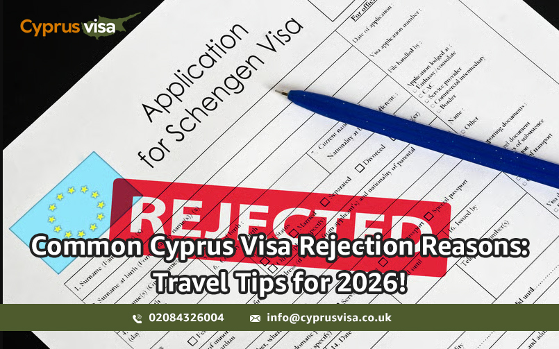 Common Cyprus Visa Rejection Reasons: Travel tips for 2026!